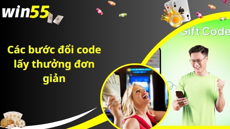 Các bước đổi code lấy thưởng đơn giản